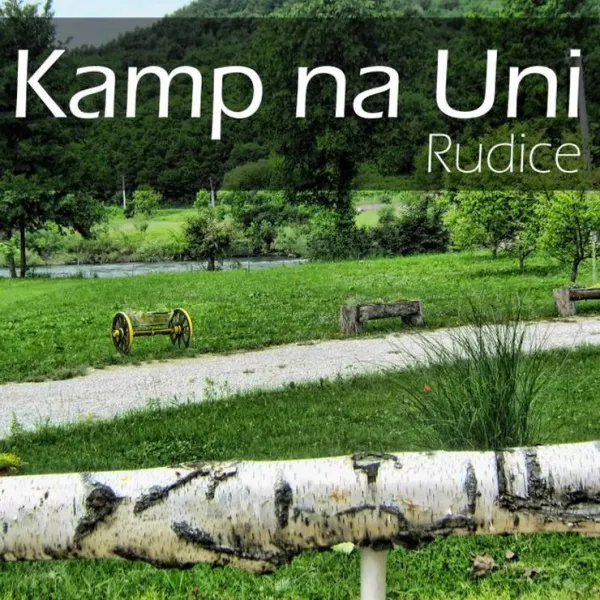 Kamp na Uni "Babić"